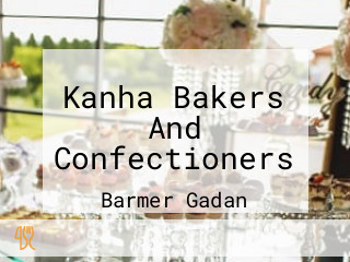 Kanha Bakers And Confectioners