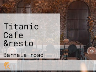 Titanic Cafe &resto