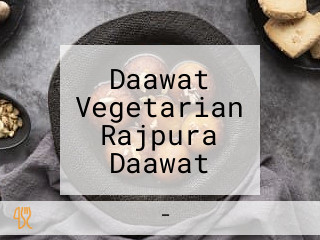 Daawat Vegetarian Rajpura Daawat Baker’s Rajpura