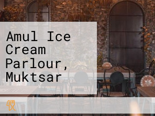 Amul Ice Cream Parlour, Muktsar