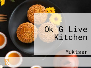 Ok G Live Kitchen