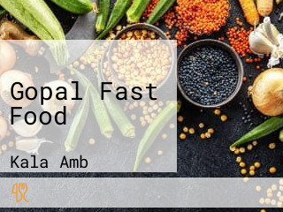 Gopal Fast Food