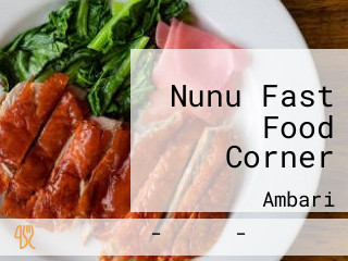 Nunu Fast Food Corner