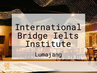 International Bridge Ielts Institute