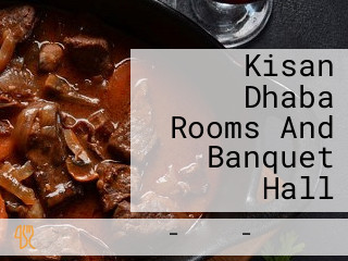 Kisan Dhaba Rooms And Banquet Hall