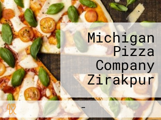 Michigan Pizza Company Zirakpur