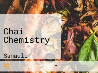 Chai Chemistry