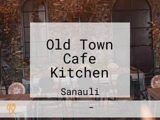 Old Town Cafe Kitchen