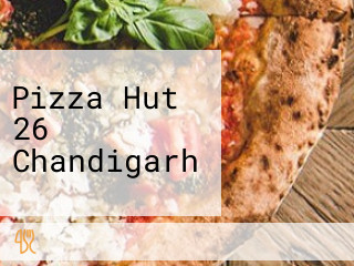 Pizza Hut 26 Chandigarh