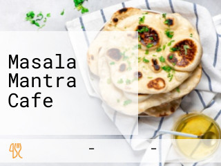 Masala Mantra Cafe