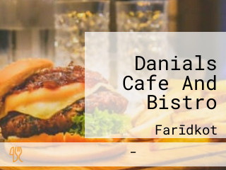 Danials Cafe And Bistro