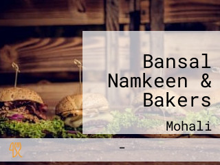 Bansal Namkeen & Bakers