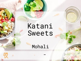 Katani Sweets