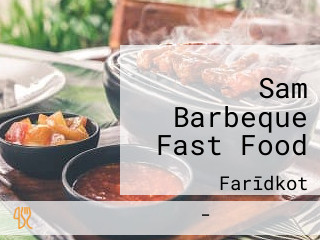 Sam Barbeque Fast Food