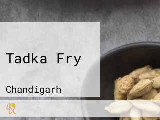 Tadka Fry