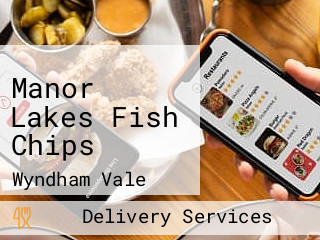 Manor Lakes Fish Chips