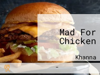 Mad For Chicken