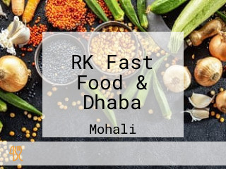 RK Fast Food & Dhaba