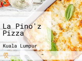 La Pino'z Pizza