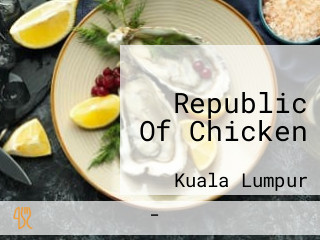 Republic Of Chicken