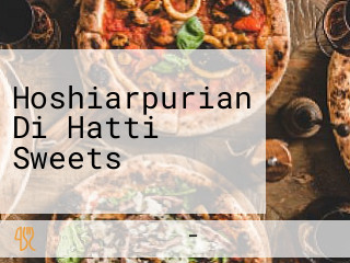 Hoshiarpurian Di Hatti Sweets