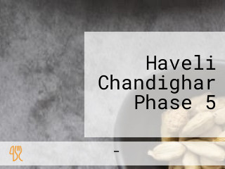 Haveli Chandighar Phase 5