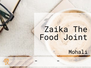 Zaika The Food Joint