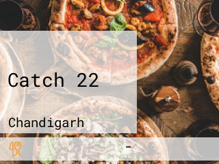 Catch 22