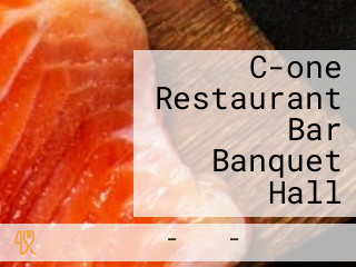 C-one Restaurant Bar Banquet Hall