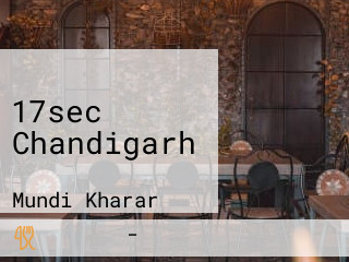 17sec Chandigarh