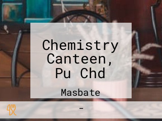 Chemistry Canteen, Pu Chd