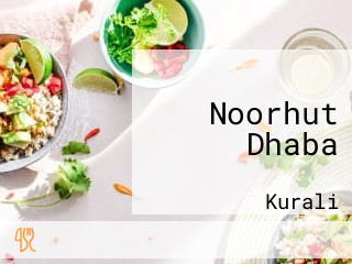 Noorhut Dhaba