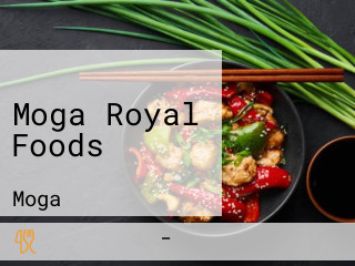 Moga Royal Foods