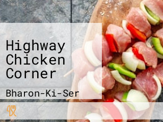 Highway Chicken Corner