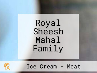 Royal Sheesh Mahal Family