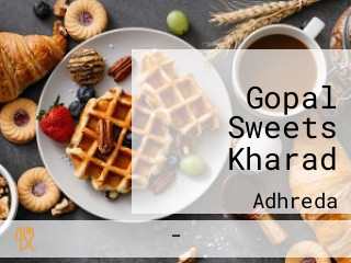 Gopal Sweets Kharad