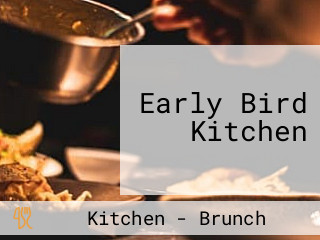 Early Bird Kitchen