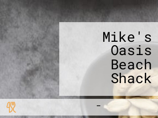 Mike's Oasis Beach Shack