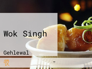 Wok Singh