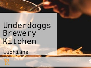 Underdoggs Brewery Kitchen