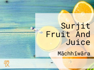 Surjit Fruit And Juice