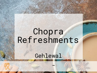 Chopra Refreshments