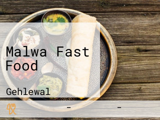 Malwa Fast Food