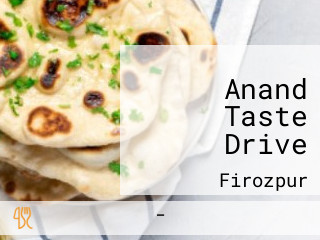 Anand Taste Drive