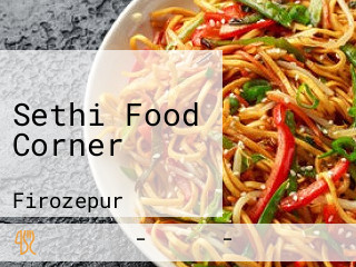 Sethi Food Corner