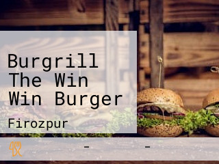 Burgrill The Win Win Burger