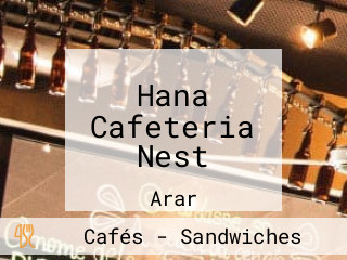 Hana Cafeteria Nest