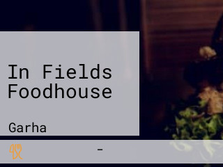 In Fields Foodhouse