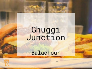 Ghuggi Junction