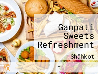 Ganpati Sweets Refreshment